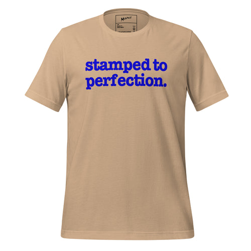 Stamped To Perfection Unisex T-Shirt - Blue Writing