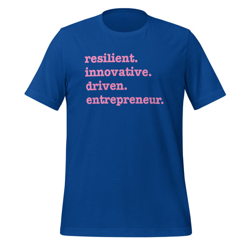 Resilient. Innovative. Driven. Entrepreneur Unisex T-Shirt - Pink Writing