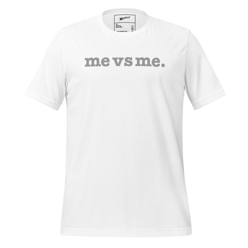 Me vs Me Unisex T-Shirt - Silver Writing