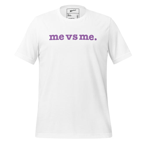 Me vs Me Unisex T-Shirt - Lavender Writing