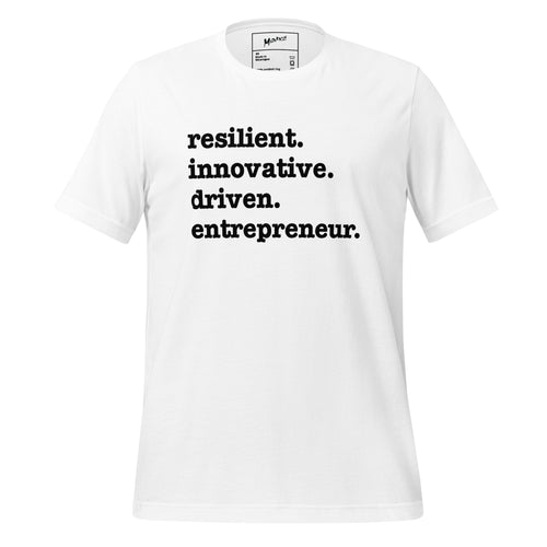 Resilient. Innovative. Driven. Entrepreneur Unisex T-Shirt - Black Writing