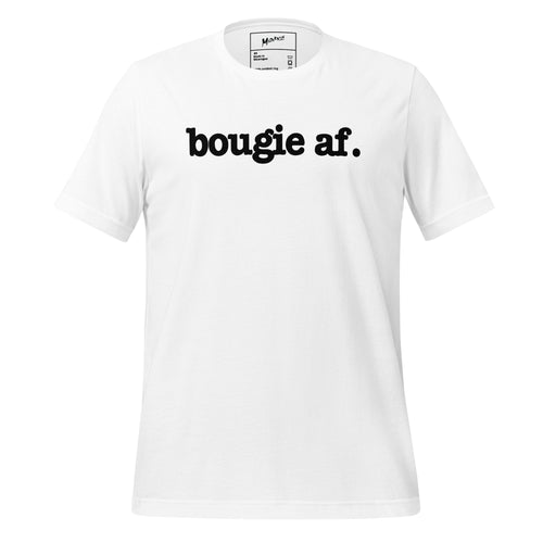 Bougie AF Unisex T-Shirt - Black Writing