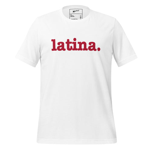 Latina Unisex T-Shirt - Red Writing