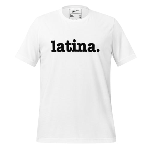 Latina Unisex T-Shirt - Black Writing