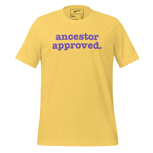 Ancestor Approved Unisex T-Shirt - Purple Writing