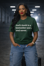 God's Book Is A Bestseller And A Soulsaver Unisex T-Shirt - White Writing