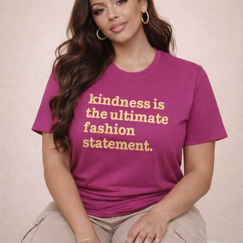 Kindness Is The Ultimate Fashion Statement Unisex T-Shirt - Yellow Writing