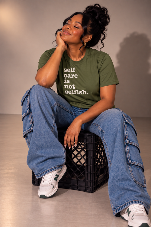 Self Care Is Not Selfish Unisex T-Shirt - Signature