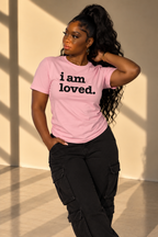I Am Loved Unisex T-Shirt - Classic