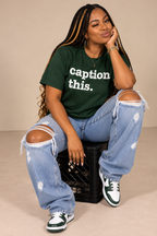 Caption This Unisex T-Shirt - Signature