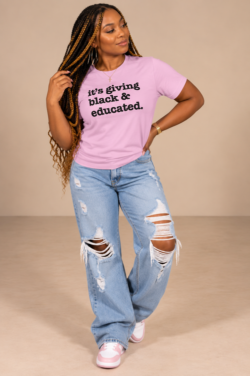 It's Giving Black & Educated Unisex T-Shirt - Classic