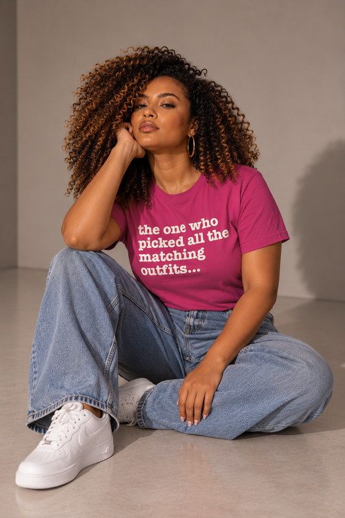 The One Who Picked All The Matching Outfits Unisex T-Shirt - Signature