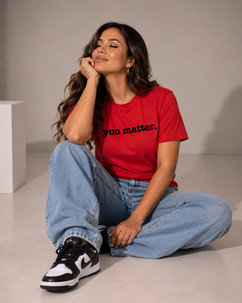 You Matter Unisex T-Shirt - Classic