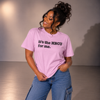 It's The HBCU For Me Unisex T-Shirt - Classic