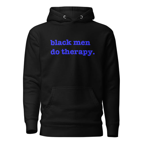 Black Men Do Therapy Unisex Hoodie - Blue Writing