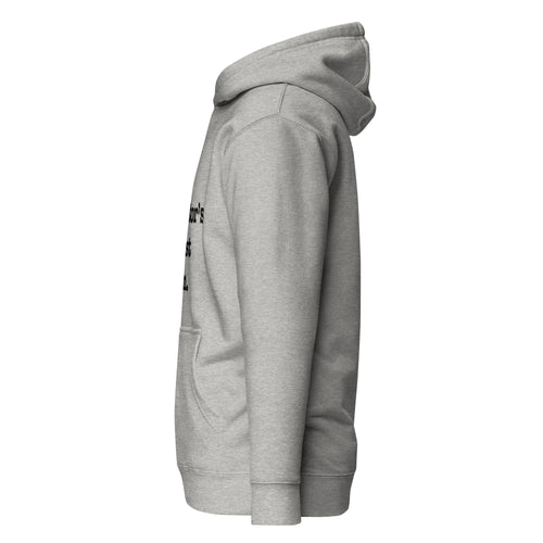 My Ancestor's Wildest Dream Unisex Hoodie - Black Writing