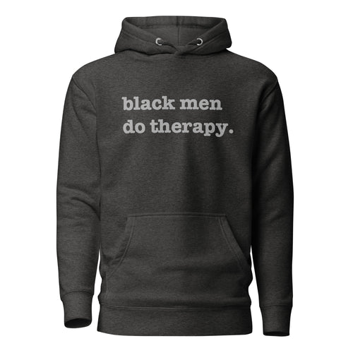 Black Men Do Therapy Unisex Hoodie - Silver Writing