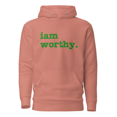 I Am Worthy Unisex Hoodie - Green Writing
