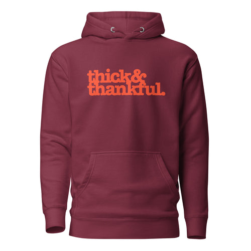 Thick & Thankful Unisex Hoodie - Red Writing