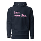 I Am Worthy Unisex Hoodie - Pink Writing