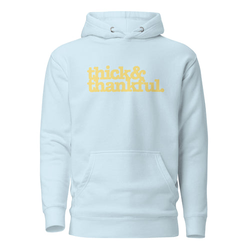 Thick & Thankful Unisex Hoodie - Yellow Writing