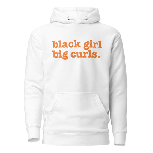 Black Girl Big Curls Unisex Hoodie - Orange Writing