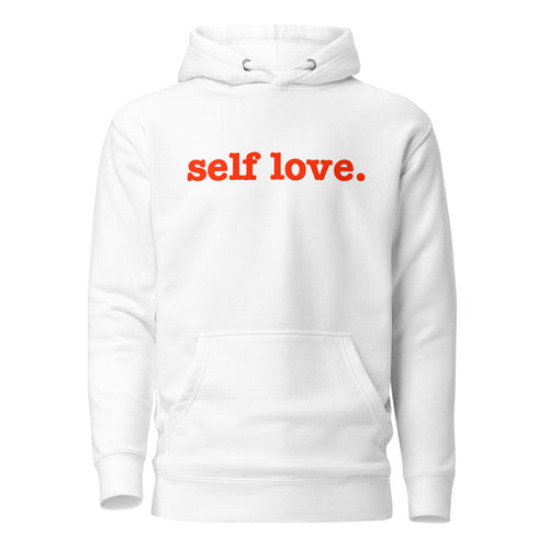 Self Love Unisex Hoodie - Red Writing