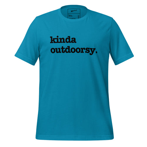 Kinda Outdoorsy Unisex T-Shirt - Black Writing