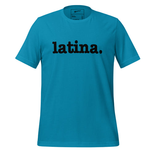 Latina Unisex T-Shirt - Black Writing