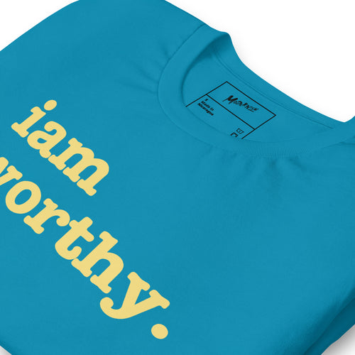I Am Worthy Unisex T-Shirt - Yellow Writing