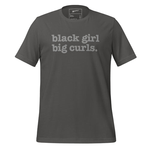 Black Girl Big Curls Unisex T-Shirt - Silver Writing
