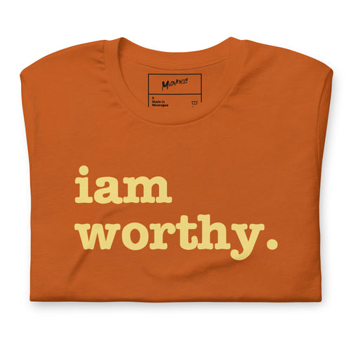 I Am Worthy Unisex T-Shirt - Yellow Writing