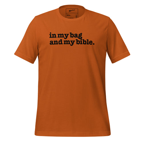 In My Bag And My Bible Unisex T-Shirt