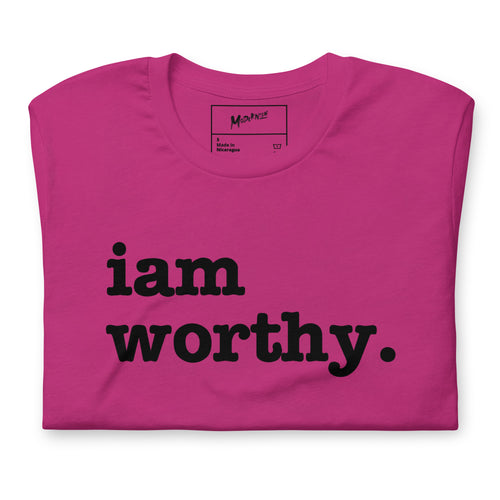 I Am Worthy Unisex T-Shirt - Black Writing