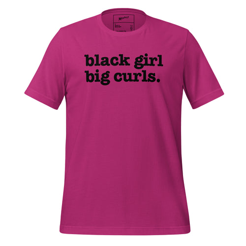 Black Girl Big Curls Unisex T-Shirt - Black Writing
