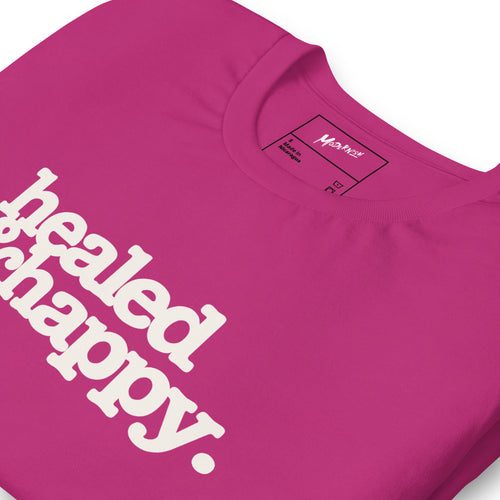 Healed & Happy Unisex T-Shirt - White Writing