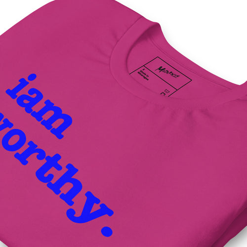 I Am Worthy Unisex T-Shirt - Blue Writing