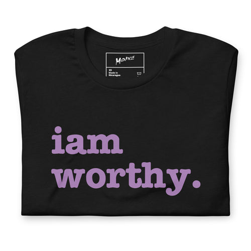 I Am Worthy Unisex T-Shirt - Dark Purple Writing