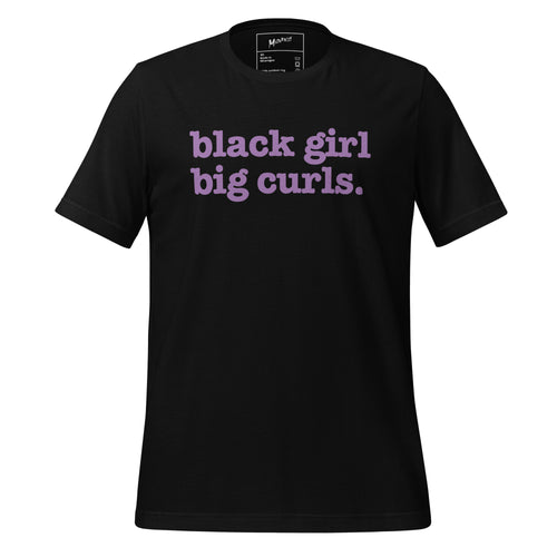 Black Girl Big Curls Unisex T-Shirt - Lavender Writing
