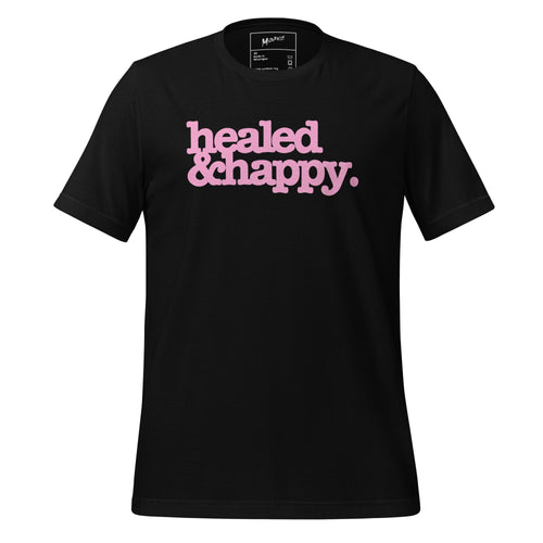 Healed & Happy Unisex T-Shirt - Pink Writing