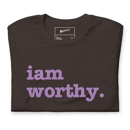 I Am Worthy Unisex T-Shirt - Dark Purple Writing