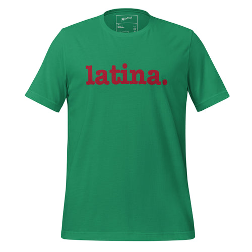 Latina Unisex T-Shirt - Red Writing