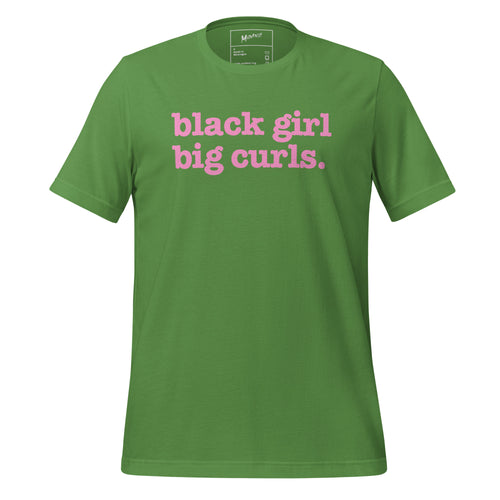 Black Girl Big Curls Unisex T-Shirt - Pink Writing