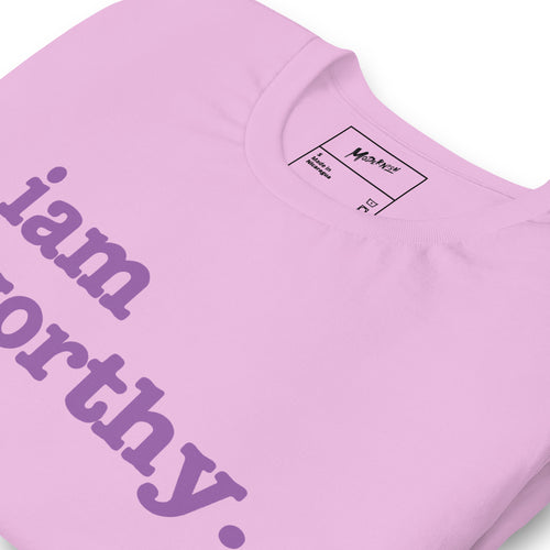 I Am Worthy Unisex T-Shirt - Dark Purple Writing