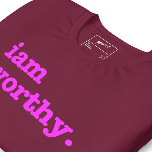 I Am Worthy Unisex T-Shirt - Bright Purple Writing