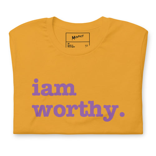 I Am Worthy Unisex T-Shirt - Dark Purple Writing