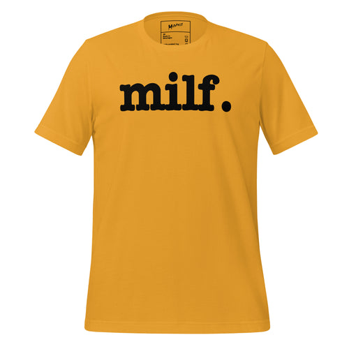 Milf Unisex T-Shirt