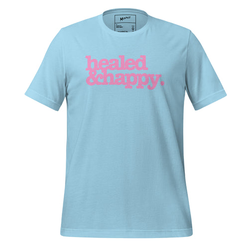 Healed & Happy Unisex T-Shirt - Pink Writing