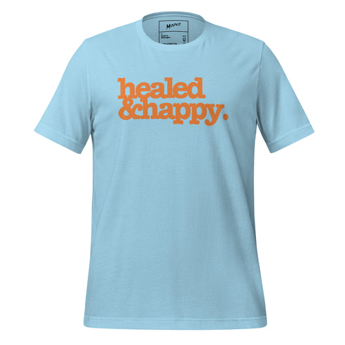 Healed & Happy Unisex T-Shirt - Orange Writing