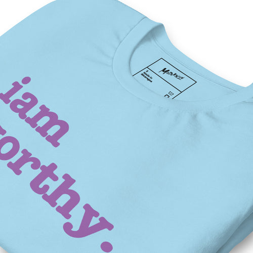 I Am Worthy Unisex T-Shirt - Dark Purple Writing